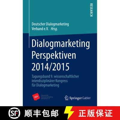 【3-4周达】Dialogmarketing Perspektiven 2014/2015 : Tagungsband 9. wissenschaftlicher interdisziplin... [9783658088750]