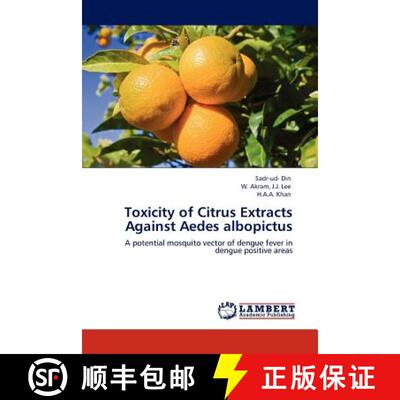 预订 Toxicity of Citrus Extracts Against Aedes albopictus [9783845401454]