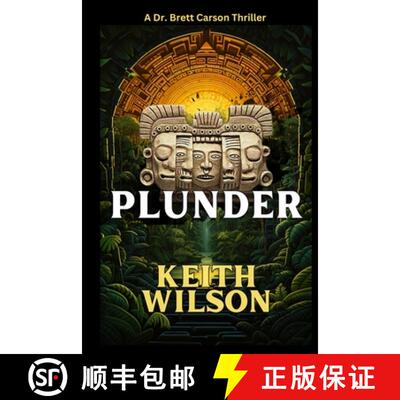 【3-4周达】Plunder: A Brett Carson Thriller [9781951188047]