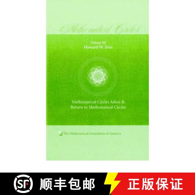 【3-4周达】Mathematical Circles: Volume 3, Mathematical Circles Adieu, Return to Mathematical Circles [9780883855447]
