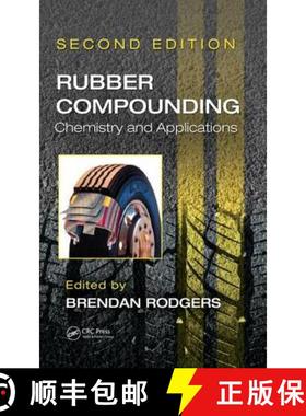 【3-4周达】Rubber Compounding: Chemistry and Applications, Second Edition [9781482235494]