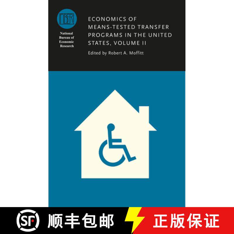 【3-4周达】Economics of Means-Tested Transfer Programs in the United States, Volume II: Volume 2 [9780226392493]