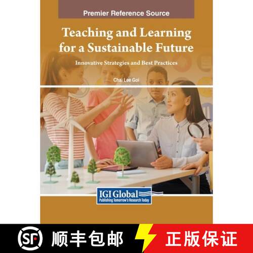 【3-4周达】Teaching and Learning for a Sustainable Future: Innovative Strategies and Best Practices [9798369317891]