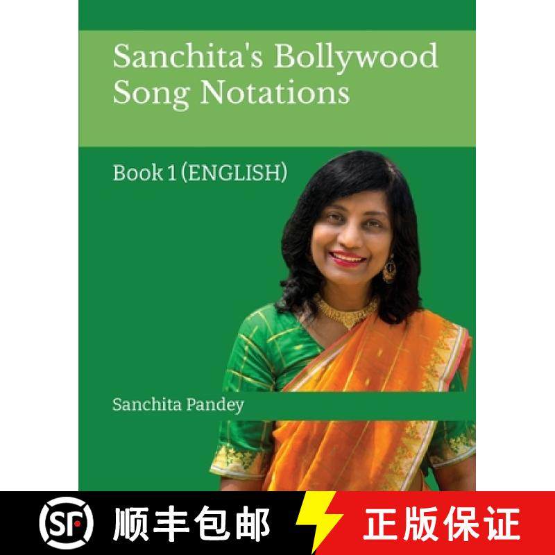 【3-4周达】Sanchita's Bollywood Song Notation: Book 1 (English) [9781636404929]