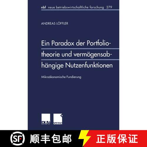 【3-4周达】Ein Paradox Der Portfoliotheorie Und Vermoegensabhangige Nutzenfunktionen: Mikrooekonomisc... [9783824490622]