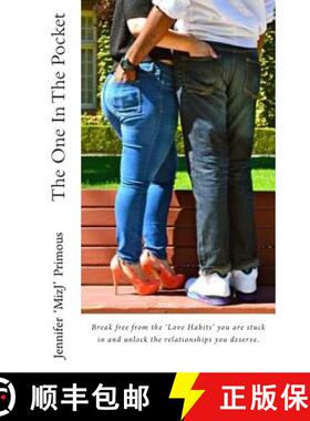 【3-4周达】The One in the Pocket: Break free from the love habits you're stuck in and unlock the rela... [9780615930688]