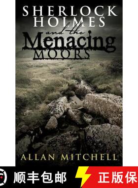 【3-4周达】Sherlock Holmes and The Menacing Moors [9781780927466]
