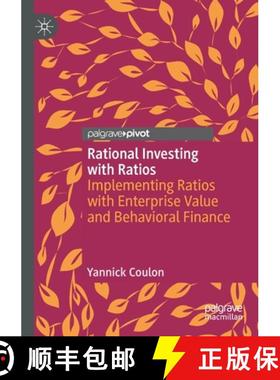 【3-4周达】Rational Investing with Ratios : Implementing Ratios with Enterprise Value and Behavioral ... [9783030342678]
