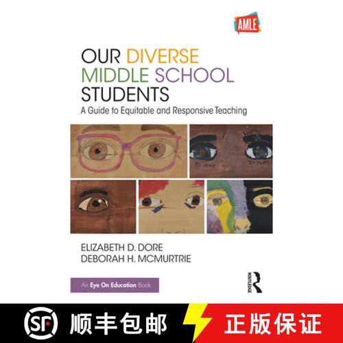 【3-4周达】Our Diverse Middle School Students: A Guide to Equitable and Responsive Teaching [9780367507961]