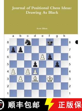 【3-4周达】Journal of Positional Chess Ideas: Drawing As Black [9781312697409]
