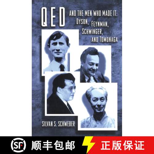 【3-4周达】QED and the Men Who Made It – Dyson, Feynman, Schwinger, and Tomonaga [9780691033273]