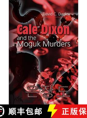 预订 Cale Dixon and the Moguk Murders [9781606939093]