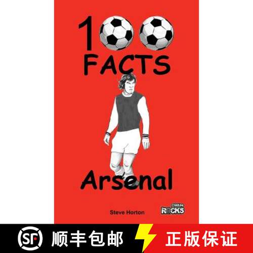 【3-4周达】Arsenal FC- 100 Facts [9781908724090]