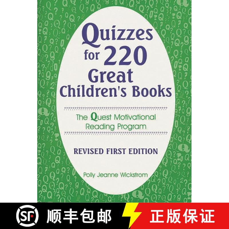 【3-4周达】Quizzes for 220 Great Children's Books: The Quest Motivational Reading Program [9781563083839]