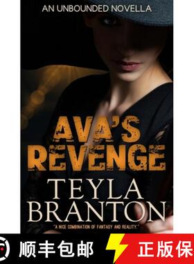 【3-4周达】Ava's Revenge (An Unbounded Novella) [9781939203557]