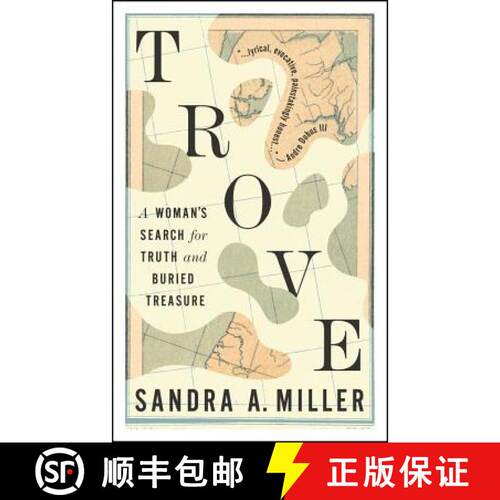 【3-4周达】Trove: A Woman's Search for Truth and Buried Treasure [9781941932124]