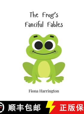 预订 The Frog's Fanciful Fables [9783690743228]