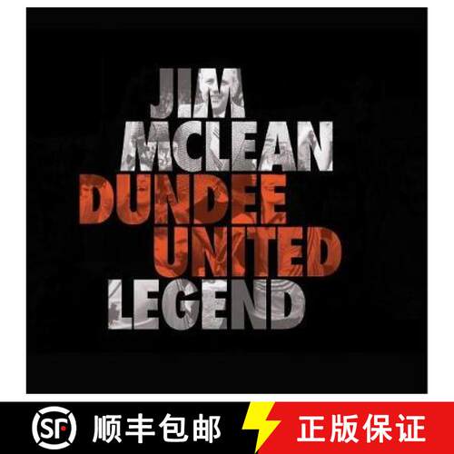 【3-4周达】精装 Jim Mclean Dundee United Legend: Dundee United Legend [9781845358242]