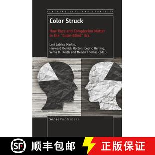 预订 Color Struck: How Race and Complexion Matter in the Color-Blind Era [9789463511087]