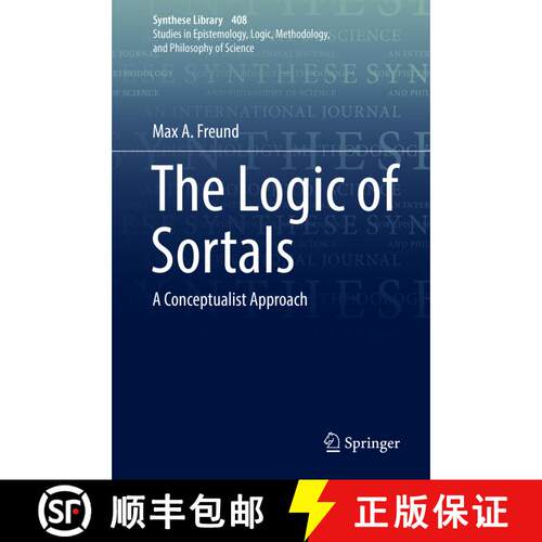 【3-4周达】精装 The Logic of Sortals : A Conceptualist Approach [9783030182779]