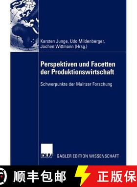 【3-4周达】Perspektiven und Facetten der Produktionswirtschaft : Schwerpunkte der Mainzer Forschung [9783824478255]