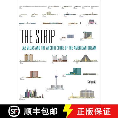 【3-4周达】The Strip: Las Vegas and the Architecture of the American Dream [9780262544917]