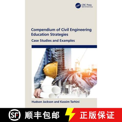 【3-4周达】Compendium of Civil Engineering Education Strategies: Case Studies and Examples [9781032247779]