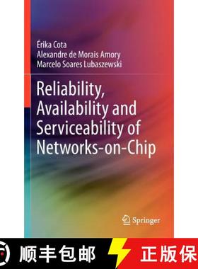 【3-4周达】Reliability, Availability and Serviceability of Networks-On-Chip [9781461407904]