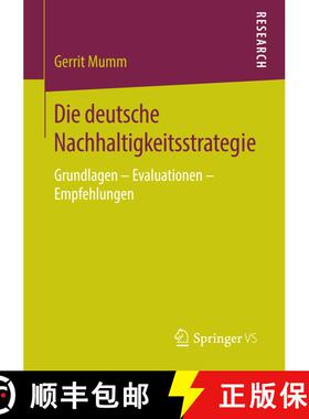 【3-4周达】Die deutsche Nachhaltigkeitsstrategie : Grundlagen - Evaluationen - Empfehlungen (1. Aufl.... [9783658138547]