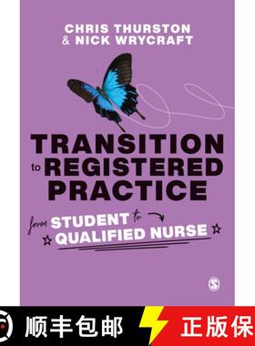 【3-4周达】Transition to Registered Practice: From Student to Qualified Nurse (1): From Student to Qu... [9781473978737]