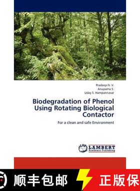 预订 Biodegradation of Phenol Using Rotating Biological Contactor [9783659239991]