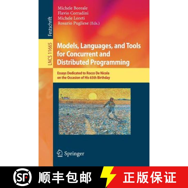 【4周达】Models, Languages, and Tools for Concurrent and Distributed Programming : Essays Dedicated t... [9783030214845]