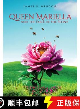 预订 Queen Mariella  and the Fable of the Peony [9798893958102]