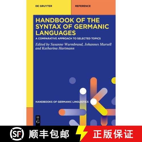 预订 精装 Handbook of the Syntax of Germanic Languages: A Comparative Approach to Selected Topics [9783110764628]