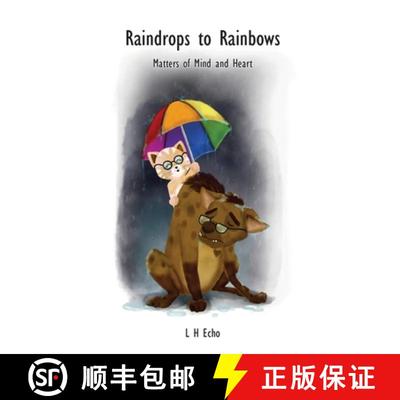 【2-3周达】Raindrops to Rainbows: Matters of Mind and Heart [9781527216303]