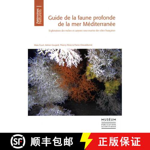 【3-4周达】Guide de la Faune Profonde de la Mer Méditerranée: Explorations des Roches et Canyons So... [9782856538029]
