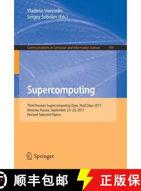 【3-4周达】Supercomputing : Third Russian Supercomputing Days, RuSCDays 2017, Moscow, Russia, Septemb... [9783319712543]