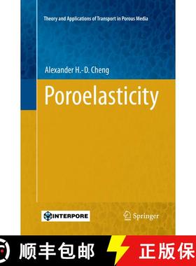 【3-4周达】Poroelasticity (Softcover reprint of the original 1st ed. 2016) [9783319797519]