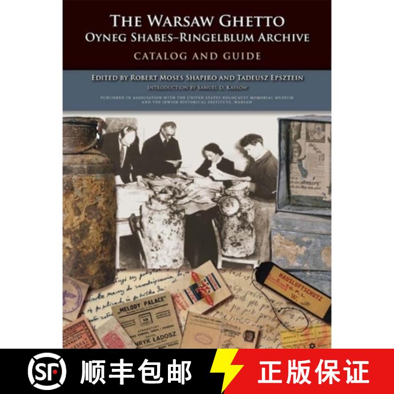 【3-4周达】The Warsaw Ghetto Oyneg Shabesa Ringelblum Archive: Catalog and Guide [9780253353276]