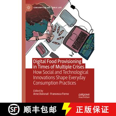 【3-4周达】Digital Food Provisioning in Times of Multiple Crises : How Social and Technological Innov... [9783031463228]