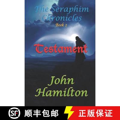 【3-4周达】The Seraphim Chronicles: Testament [9781733838115]