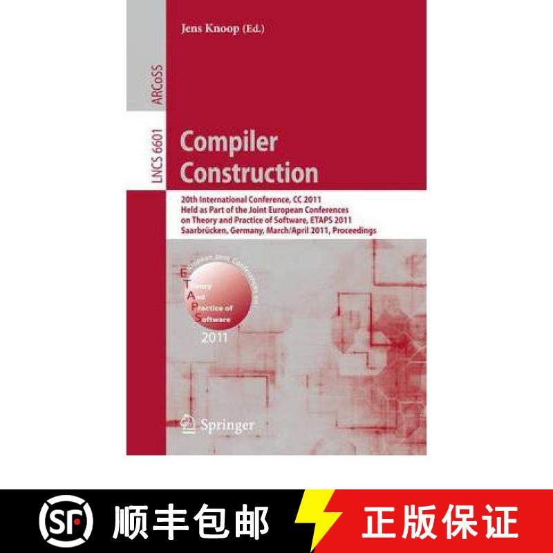 【3-4周达】Compiler Construction: 20th International Conference, CC 2011, Held as Part of the Joint E... [9783642198601]