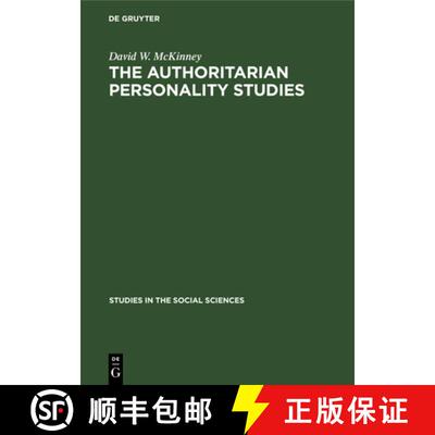 预订 The Authoritarian Personality Studies : An Inquiry Into the Failure of Social Science Research t... [9783111023243]