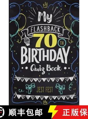 预订 My Flashback 70th Birthday Quiz Book: Turning 70 Humor for People Born in the '50s [9783948706586]