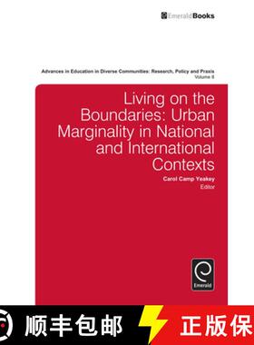 【3-4周达】Living on the Boundaries: Urban Marginality in National and International Contexts [9781780520322]