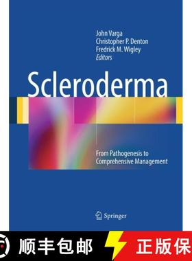预订 Scleroderma: From Pathogenesis to Comprehensive Management [9781441957733]