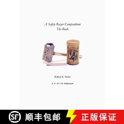 【3-4周达】A Safety Razor Compendium: The Book [9781312293533]