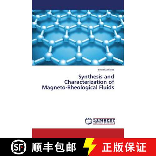 预订 Synthesis and Characterization of Magneto-Rheological Fluids [9783659775734]