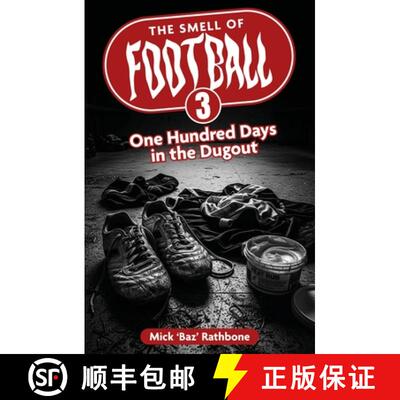 【3-4周达】The Smell of Football III: One Hundred Days in the Dug Out Volume 3 [9781836802105]