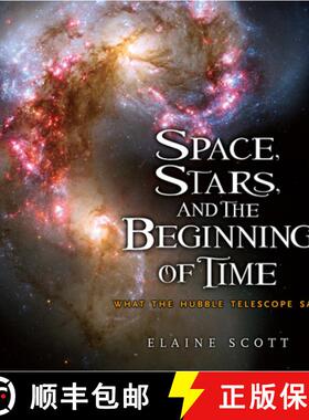 【3-4周达】Space, Stars, and the Beginning of Time: What the Hubble Telescope Saw [9780547241890]